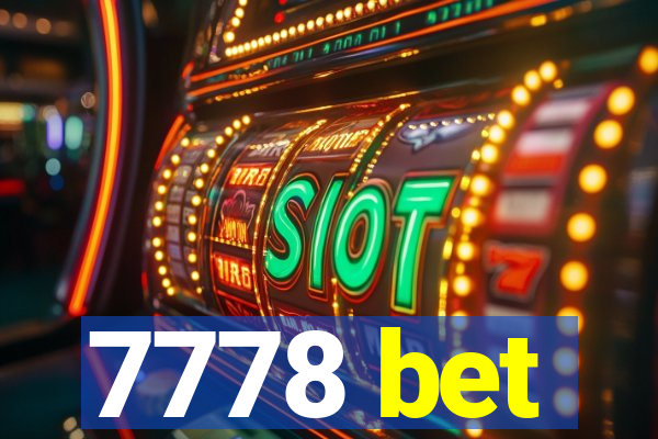 7778 bet